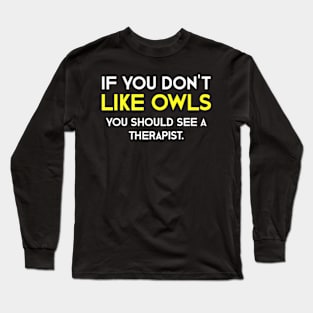 Therapist Owls Long Sleeve T-Shirt